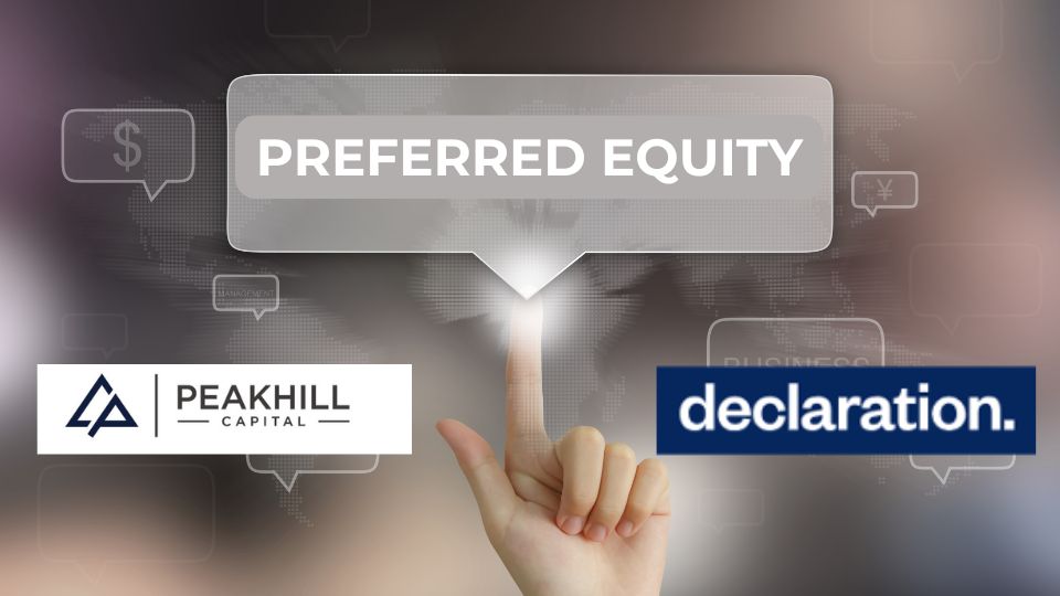 Peakhill x Declaration - Preferred Equity